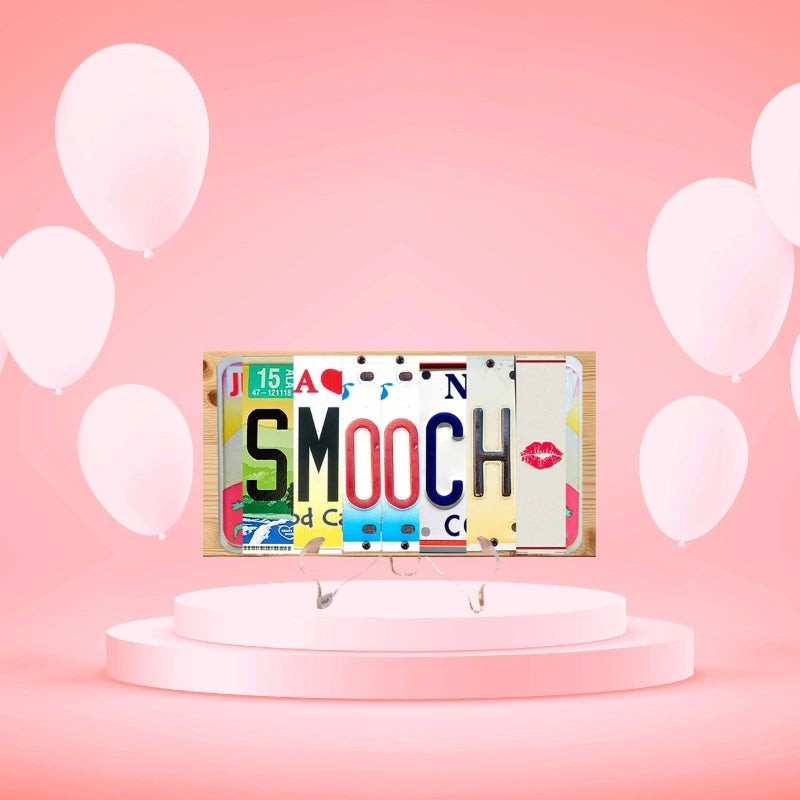 SMOOCH💋 Themed Custom Pine Plaque Sign and License Plate Letters, perfect for adding a touch of charm and personality to your