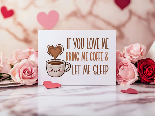 Introducing the "If You Love Me, Bring Me Coffee & Let Me Sleep" Funny Sign a charming and humorous addition to your home decor! This Valentine's themed custom pine plaque sign is crafted with care.