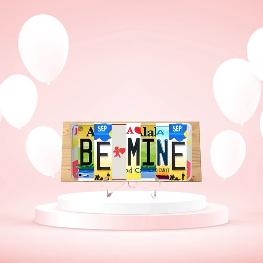 Eco-Friendly Valentine’s Decor: 6 inch by 12 inch BE💘MINE Recycled License Plate Letter Sign