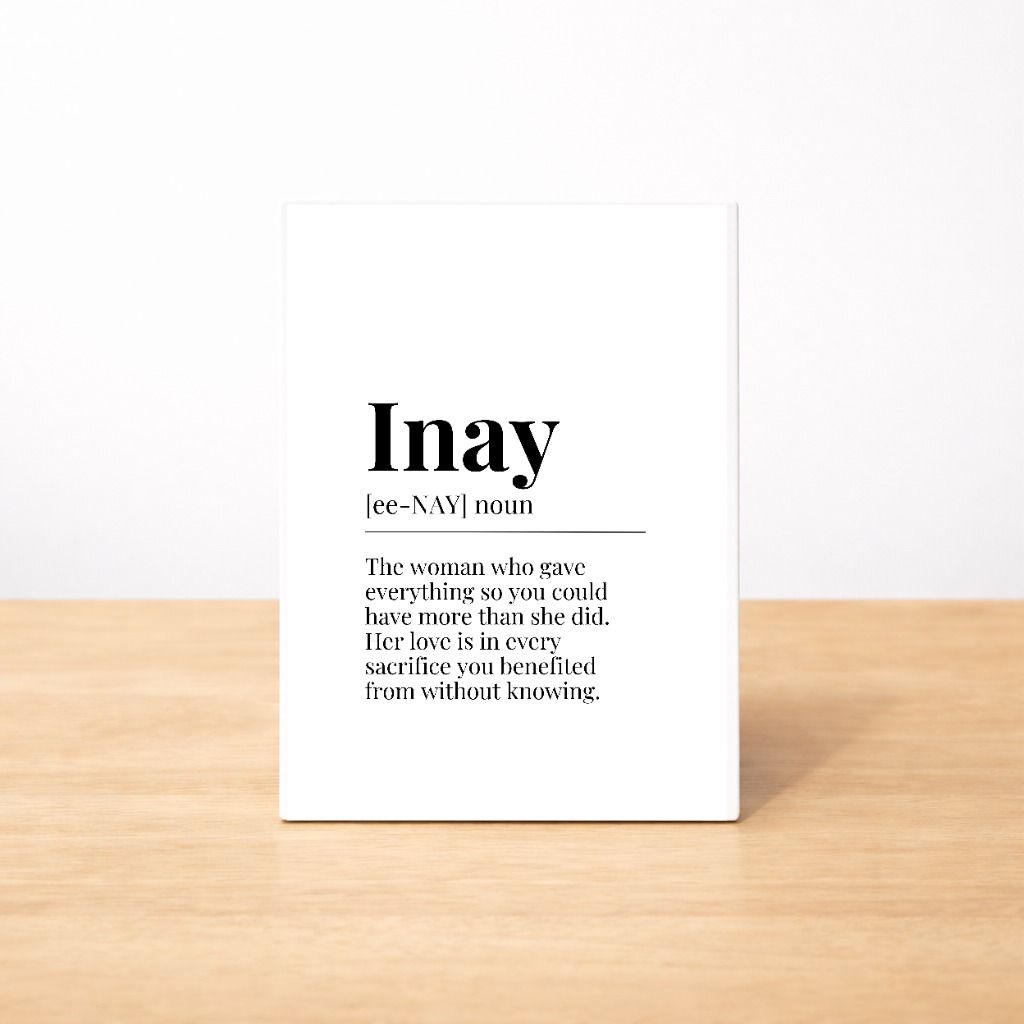Inay Definition Sign | 4x6 Gift-Ready MDF Plaque | Pl8crafted